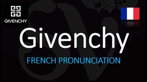 givenchy pronunciation forvo|Givenchy の発音： Givenchy の フランス語, 英語, イタリア語, ス .